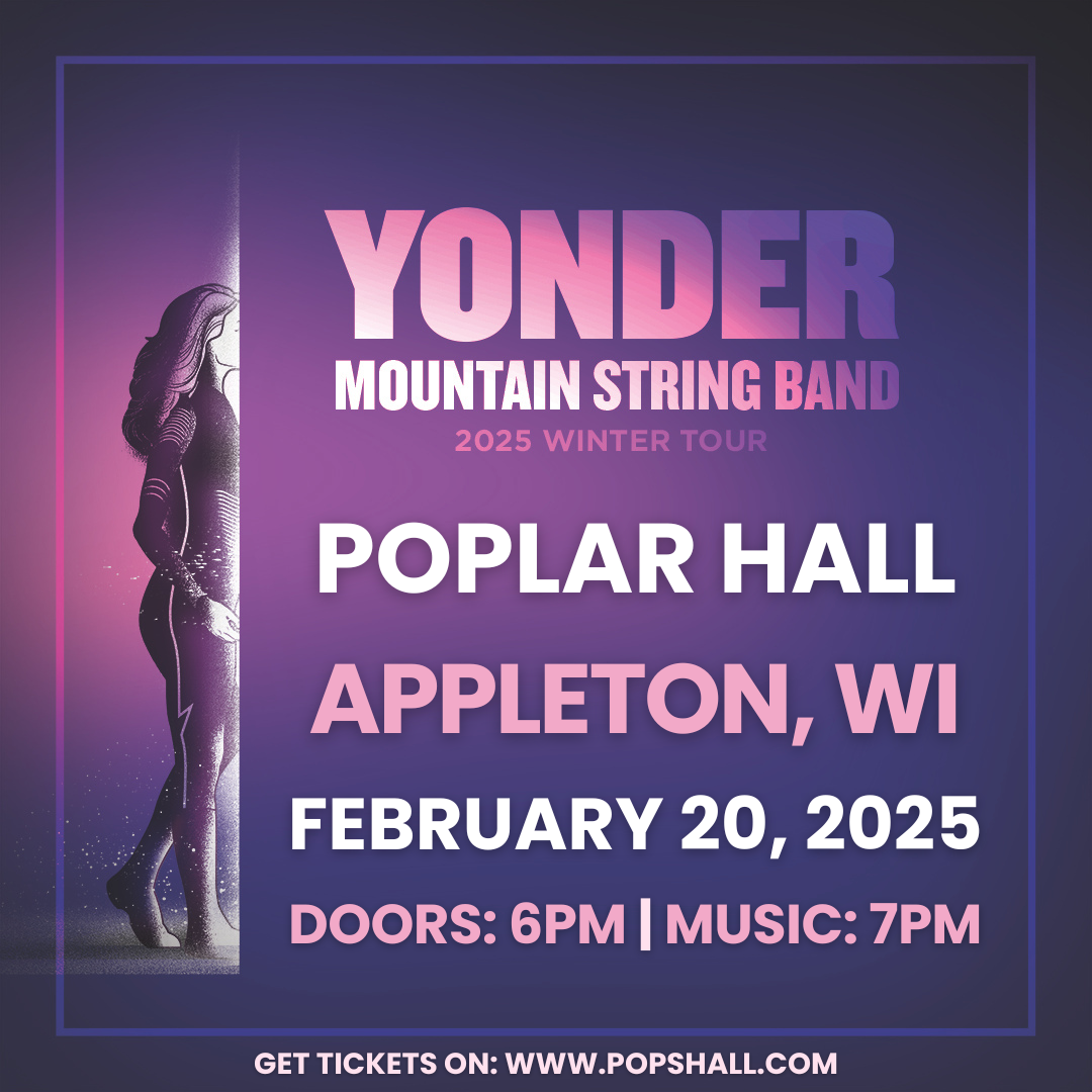 Yonder Mountain String Band Appleton Wi February 20 2025 at Poplar Hall